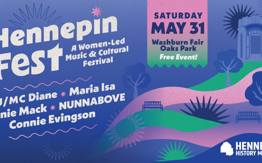 Hennepin Fest: A Women-led Music Festival! – Minneapolis, MN